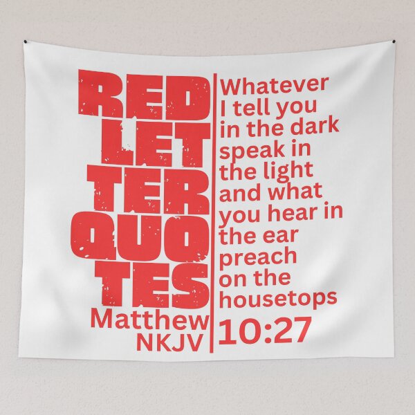Item preview, RED LETTER QUOTES MATTHEW 10:27 designed and sold by jutaylor.