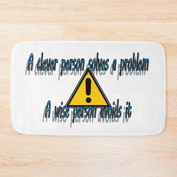 Item preview, Problems are easier if avoided in the first place designed and sold by PicsByTony.
