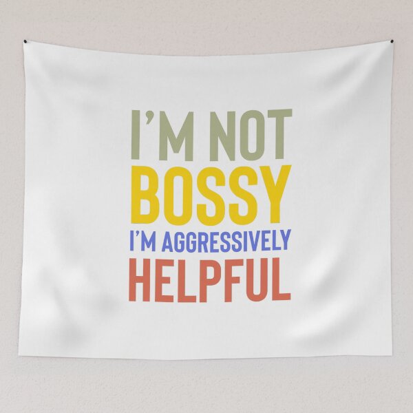 Item preview, I'm Not Bossy I'm Aggressively Helpful Shirt,I Am the Boss T-Shirt designed and sold by designkom.