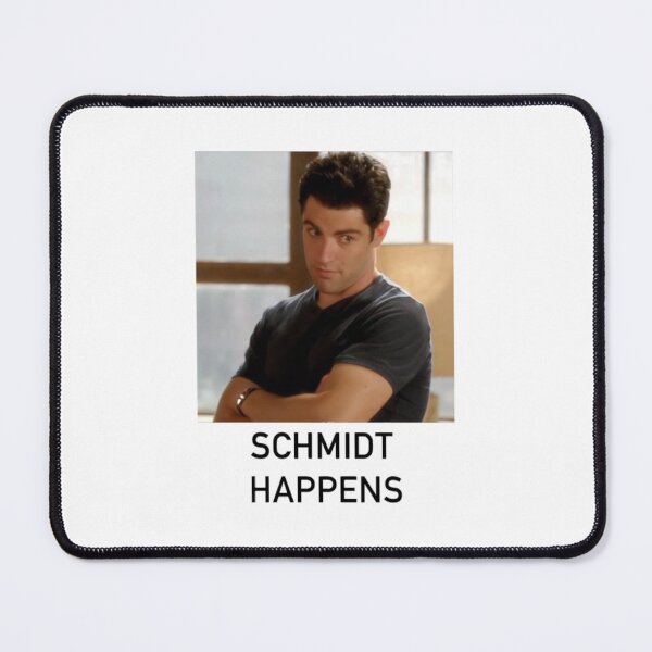 Item preview, Schmidt Happens 	 	 designed and sold by yqeduqtb28.