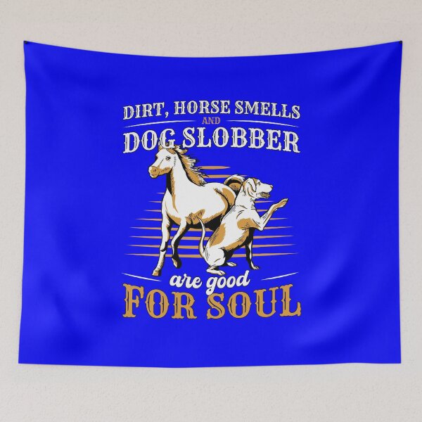 Item preview, Horse Lovers Design Dirt, Horse Smells And Dog Slobber  designed and sold by fantasticdesign.