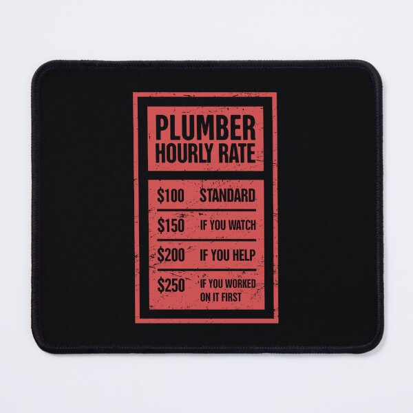 Item preview, Hourly Rate Plumber designed and sold by sduucvpkmwz65.