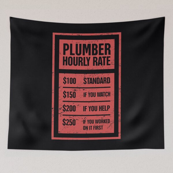 Item preview, Hourly Rate  	 Plumber 	   	 designed and sold by sduucvpkmwz65.