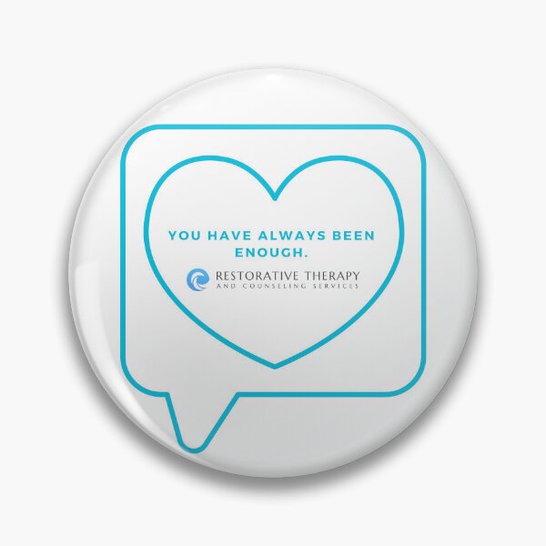 Item preview, You have always been enough designed and sold by Restorative Therapy &  Counseling Services.