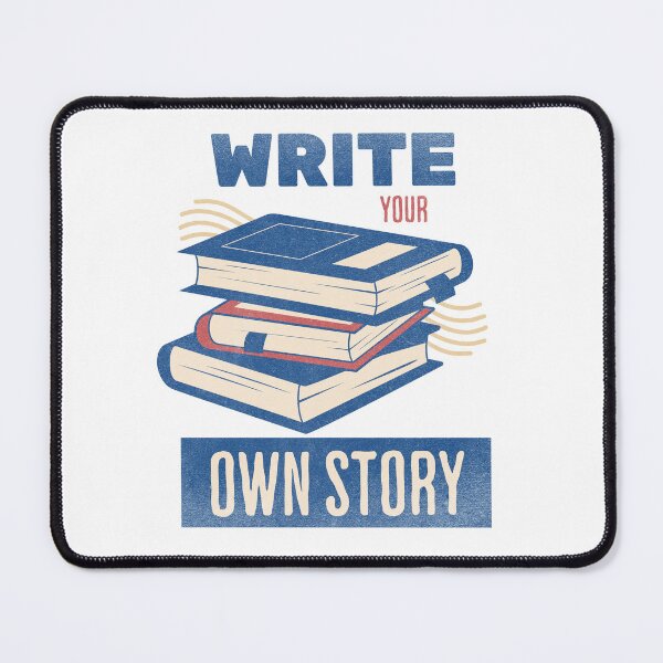 Item preview, Write Your Own Story designed and sold by ClaytownTees.