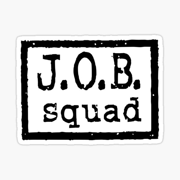 Item preview, The J.O.B. Squad designed and sold by The Irish Whip.