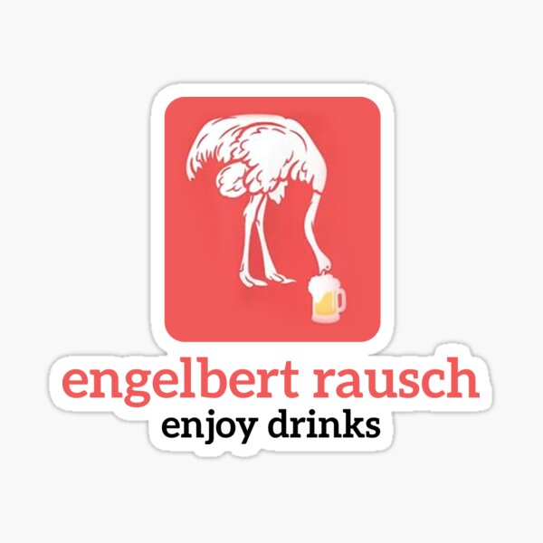 Artikel-Vorschau von Engelbert Rausch Genießen Sie Getränke, designt und verkauft von Lost Signal.
