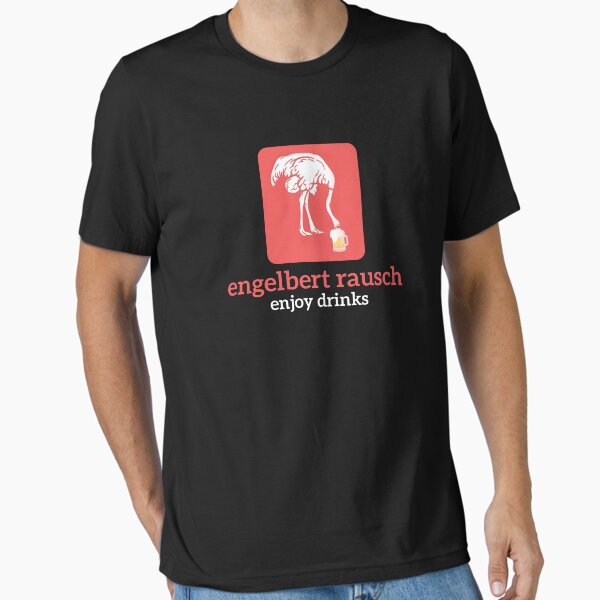 Item preview, Engelbert Rausch Enjoy Drinks Funny Design designed and sold by Lost Signal.
