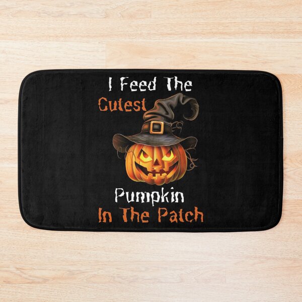 Item preview, I Feed The Cutest Pumpkin In The Patch designed and sold by Oceanicmaster.