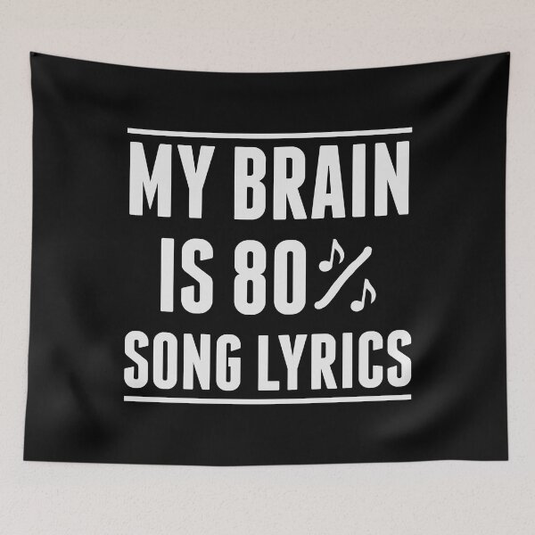 Item preview, My Brain Is 80% Song Lyrics  designed and sold by BUBLTEES.