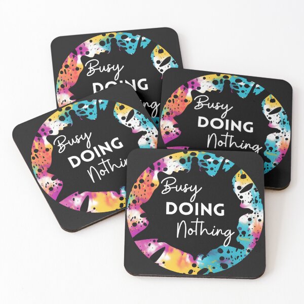 Item preview, Busy Doing Nothing Funny Quote designed and sold by JDWCreations.