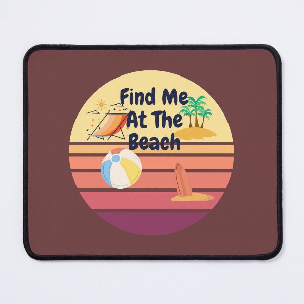 Item preview, Find Me At The Beach designed and sold by Built After 5.