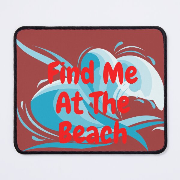 Item preview, Find Me At The Beach designed and sold by Built After 5.
