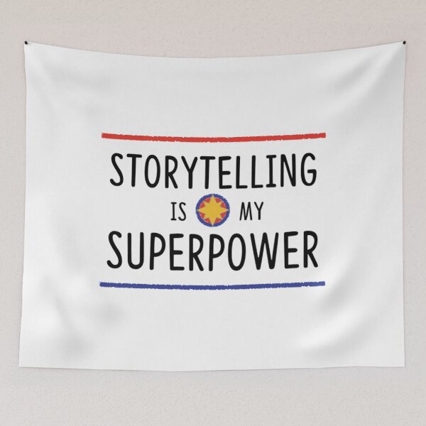 Item preview, Storytelling is My Superpower  	 designed and sold by yqeduqtb28.