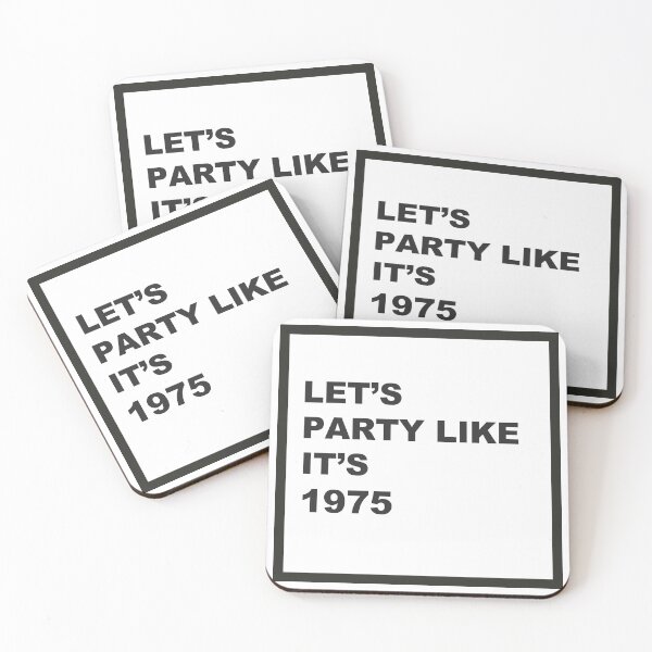 Item preview, Let's Party Like It's 1975 designed and sold by JoanOfArchway.