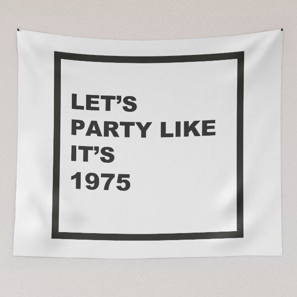 Item preview, Let's Party Like It's 1975 designed and sold by JoanOfArchway.