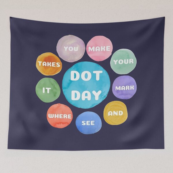 Item preview, Make your mark and see where it takes you. happy international dot day 2023 designed and sold by Aesthetic-Verse.