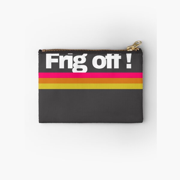 Item preview, Bold and Playful 'Frig Off' Typography Design for a Touch of Irreverence and Humor - Perfect for Expressing Yoursel designed and sold by TEEJAMBOREE.