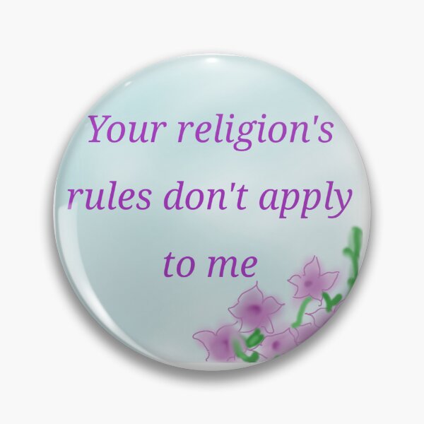 Item preview, Your religion's rules  designed and sold by Jepner.