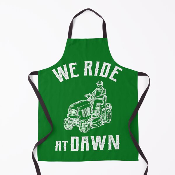 Item preview, We Ride at Dawn - Funny Lawn Mowing designed and sold by LeGND.