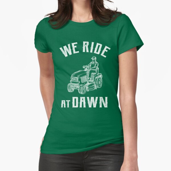 We Ride at Dawn - Funny Lawn Mowing Poster for Sale by LeGND