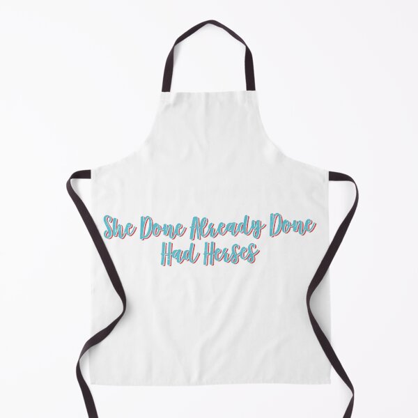 Item preview, She Done Already Done Had Herses, RuPaul, Drag Race, RuPaul Catchphrases, Drag Queens, RuPaul Drag Race, designed and sold by Henrylizarraga.
