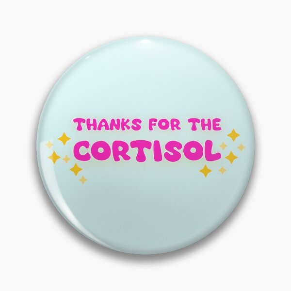 Item preview, Thanks for the cortisol designed and sold by ThatIsSomething.