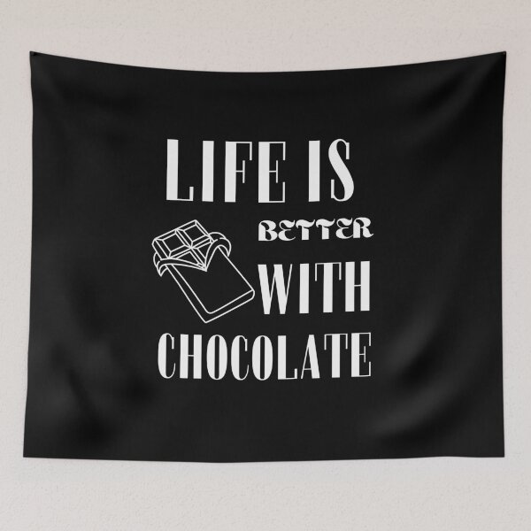 Item preview, Life is better with chocolate designed and sold by WickyWildLife.