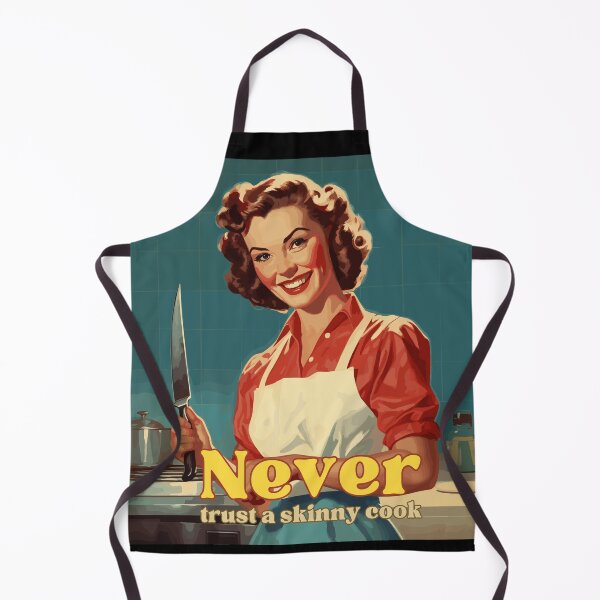 Item preview, Never Trust a Skinny Cook - Food Lover designed and sold by mOdesign84.
