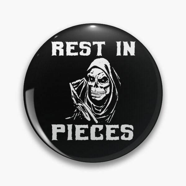 Item preview, REST IN PIECES designed and sold by EBREH.