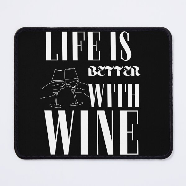 Item preview, Life is better with wine designed and sold by WickyWildLife.