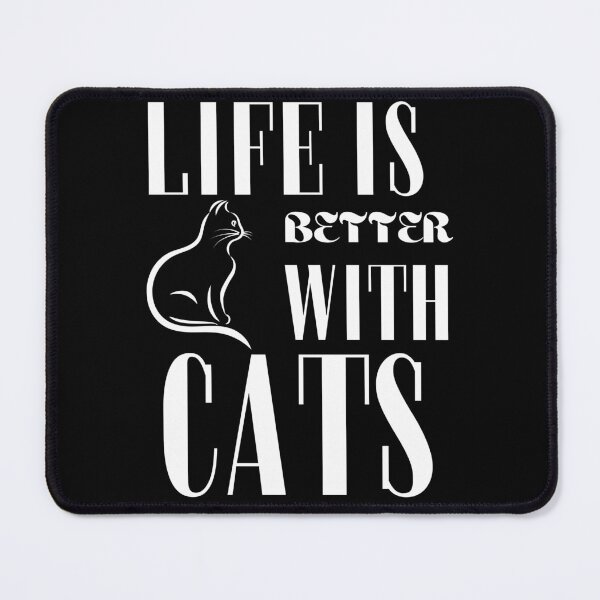 Item preview, Life is better with cats designed and sold by WickyWildLife.