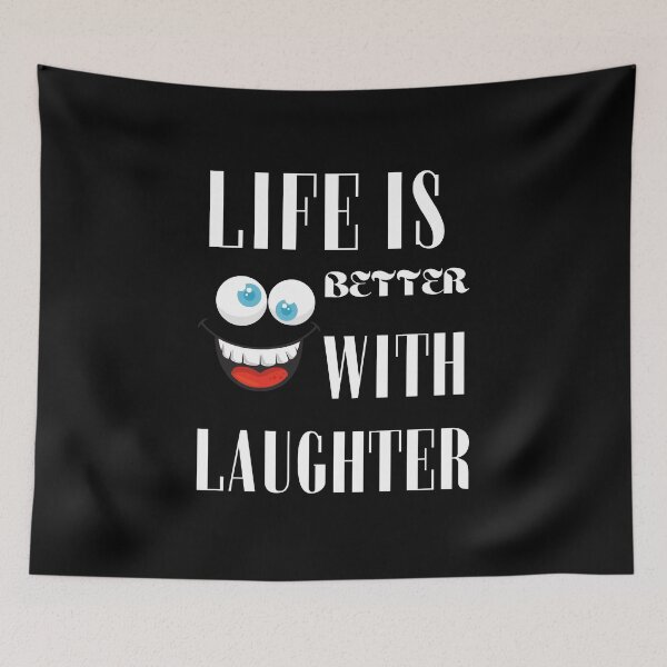 Item preview, Life is better with laughter  designed and sold by WickyWildLife.