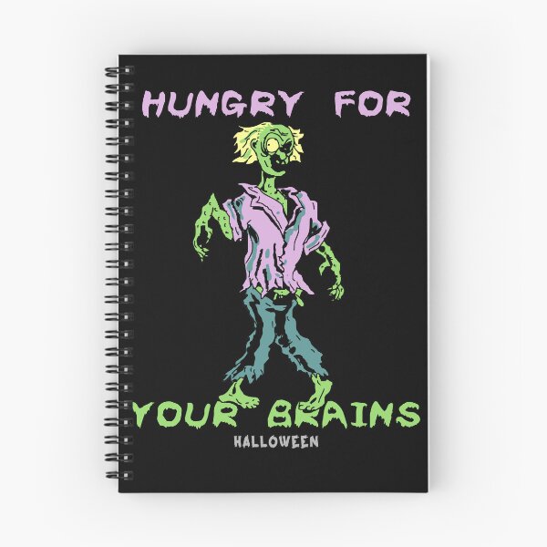 Item preview, HUNGRY FOR YOU BRAINS designed and sold by EBREH.