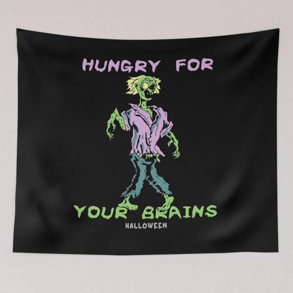 Item preview, HUNGRY FOR YOU BRAINS designed and sold by EBREH.