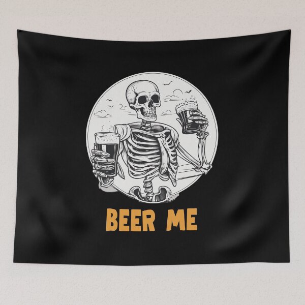 Item preview, Beer Me Skeleton Scary Spooky Drinking Men Party Gift designed and sold by rynnzz.