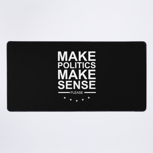Item preview, Make politics make sense in white designed and sold by Politics-Corner.
