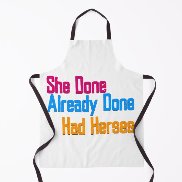 Item preview, She Done Already Done Had Herses, RuPaul, Drag Race, RuPaul Catchphrases, Drag Queens, RuPaul Drag Race, designed and sold by Henrylizarraga.