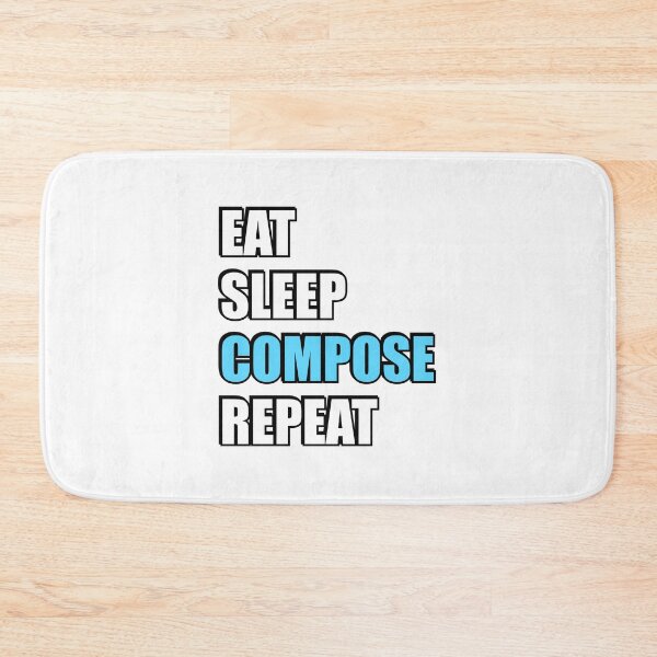 Item preview, Eat Sleep Compose Repeat -  Funny Composer Humor designed and sold by Inspirationmotivation.
