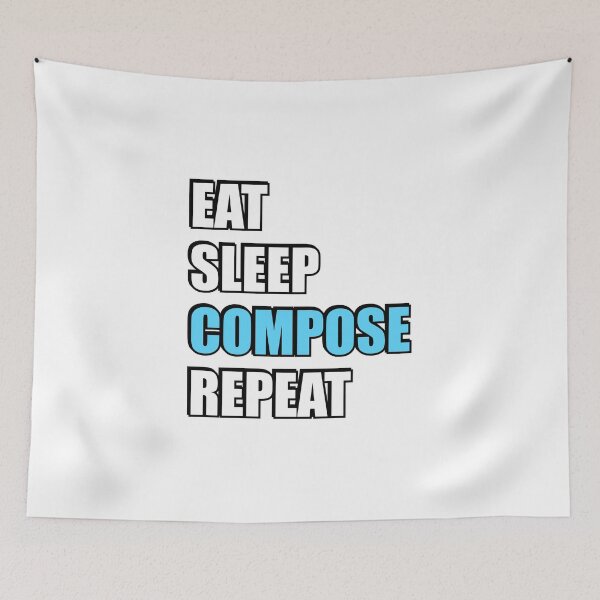 Item preview, Eat Sleep Compose Repeat -  Funny Composer Humor designed and sold by Inspirationmotivation.