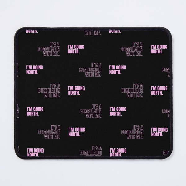 Item preview, I'm going North. It's a compulsion with me. Victoria Wood quote. designed and sold by DontKnowMuch.