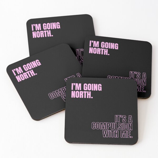 Item preview, I'm going North. It's a compulsion with me. Victoria Wood quote. designed and sold by DontKnowMuch.