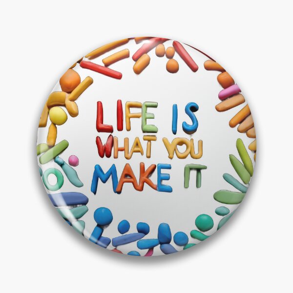Item preview, Life Is What You Make It  designed and sold by tankuss.