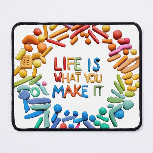 Item preview, Life Is What You Make It designed and sold by tankuss.