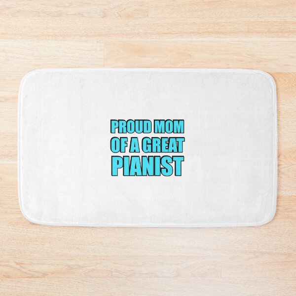 Item preview, Proud mom of a great pianist - piano player musician humor designed and sold by Inspirationmotivation.