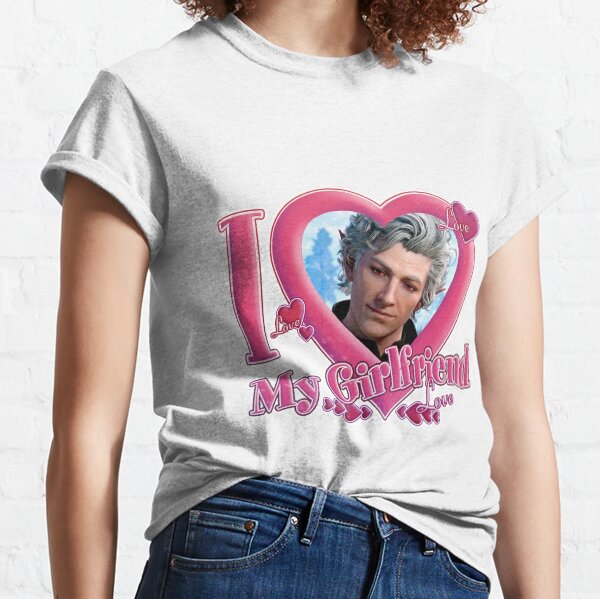 I LOVE MY GIRLFRIEND ASTARION Classic T-Shirt
