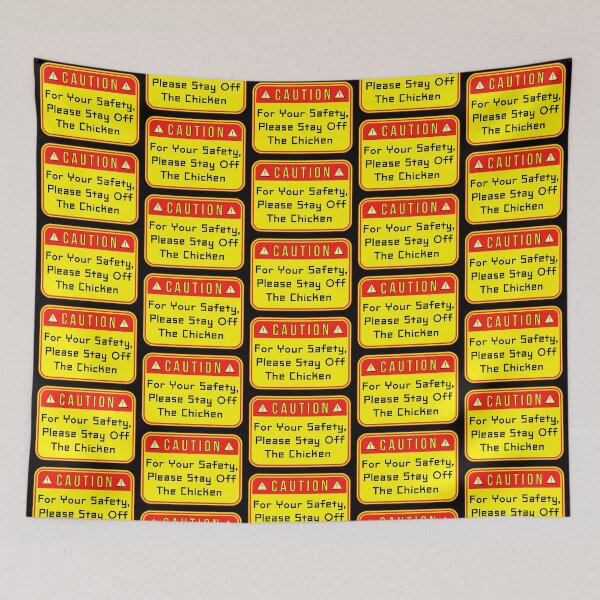 Item preview, CAUTION:  For Your Safety, Please Stay Off The Chicken - funny warning signs designed and sold by DesignsFromTW-S.
