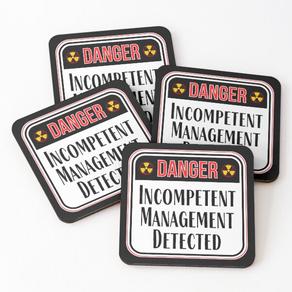 Item preview, DANGER:  Incompetent Management Detected - funny warning work signs designed and sold by DesignsFromTW-S.