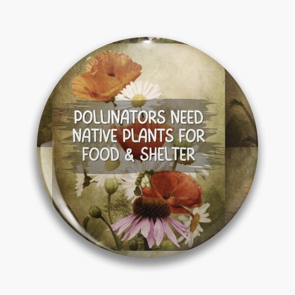 Item preview, Pollinators Need Native Plants Colorful Design designed and sold by EarthArtDesigns.