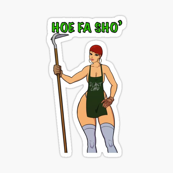 Hoe Fa Sho Sticker